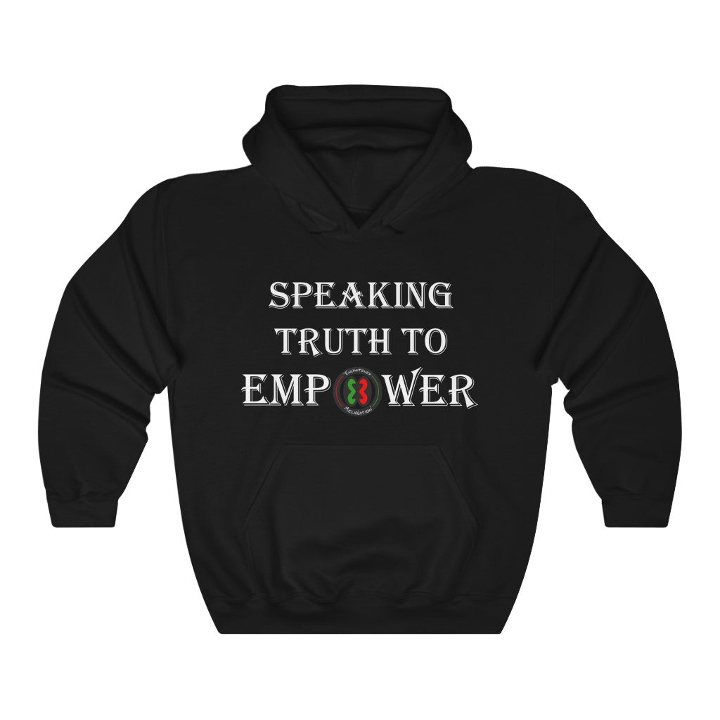 "Speaking Truth To Empower"  Heavy Blend™ Hoodie