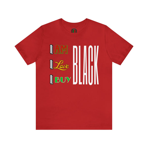 "I Am...I Love..." Short Sleeve Tee