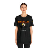 "Lindblom Over Everybody"  Unisex Jersey Short Sleeve Tee