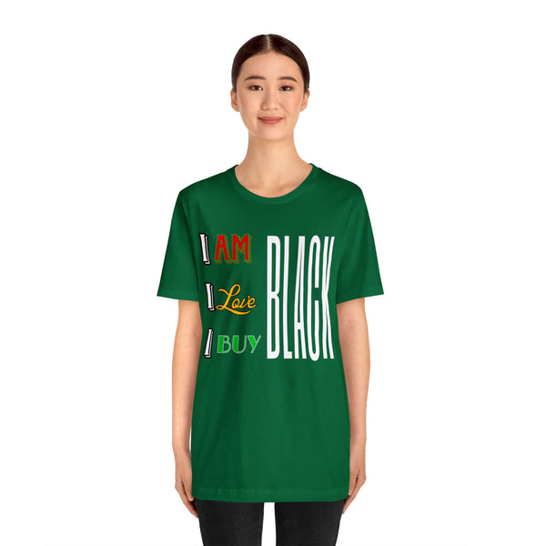 "I Am...I Love..." Short Sleeve Tee
