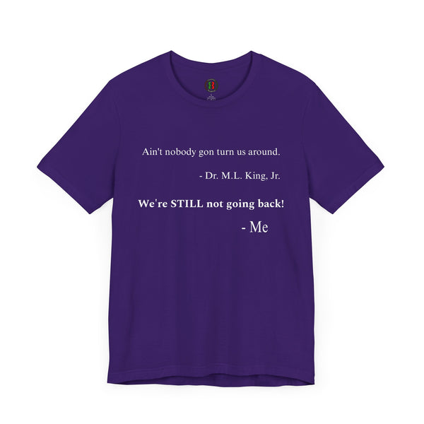 "Ain't nobody..."  Jersey Short Sleeve Tee