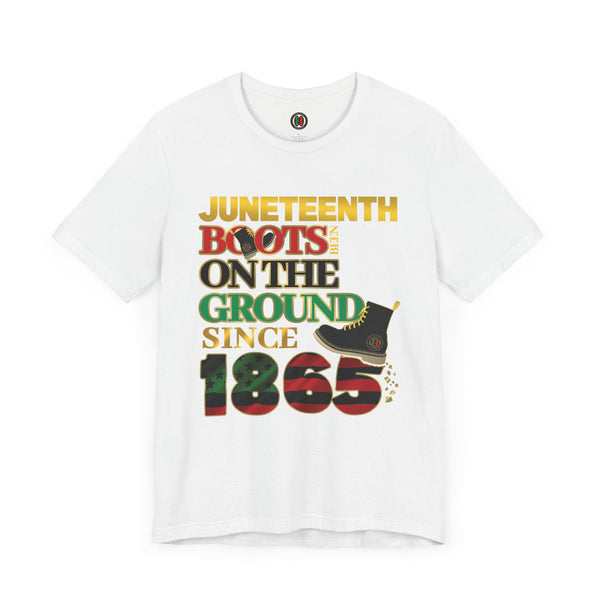 Juneteenth "Boots..."  Unisex Tee