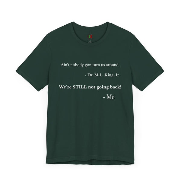 "Ain't nobody..."  Jersey Short Sleeve Tee
