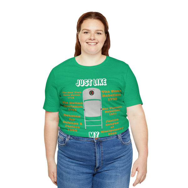 "Just Like My Ancestors"  Unisex Jersey Short Sleeve Tee