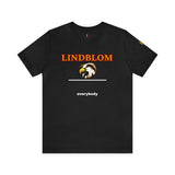 "Lindblom Over Everybody"  Unisex Jersey Short Sleeve Tee