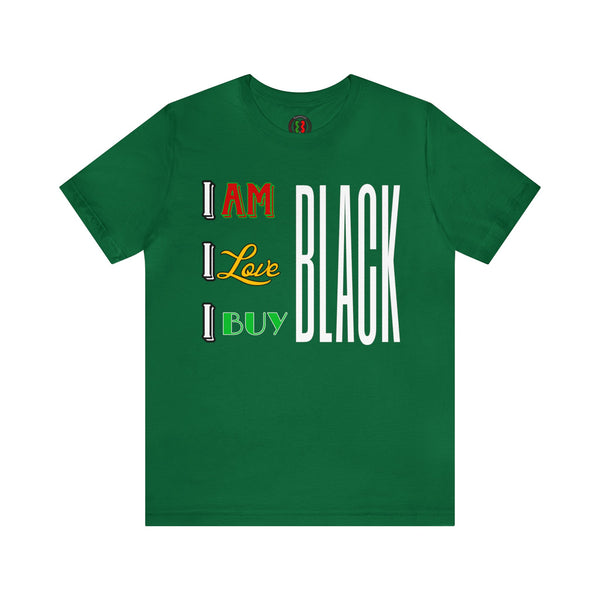 "I Am...I Love..." Short Sleeve Tee