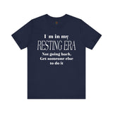 "I'm in my resting era..." Jersey Short Sleeve Tee