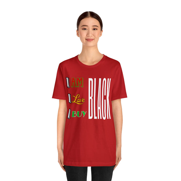 "I Am...I Love..." Short Sleeve Tee