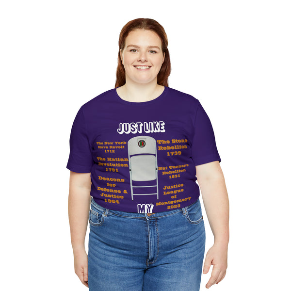 "Just Like My Ancestors"  Unisex Jersey Short Sleeve Tee