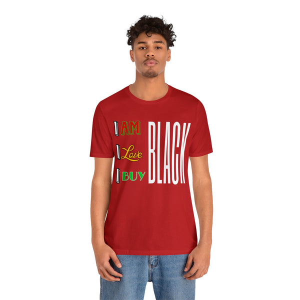 "I Am...I Love..." Short Sleeve Tee