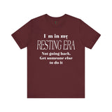 "I'm in my resting era..." Jersey Short Sleeve Tee