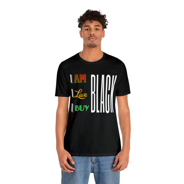 "I Am...I Love..." Short Sleeve Tee