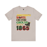 Juneteenth "Boots..."  Unisex Tee