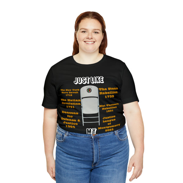 "Just Like My Ancestors"  Unisex Jersey Short Sleeve Tee