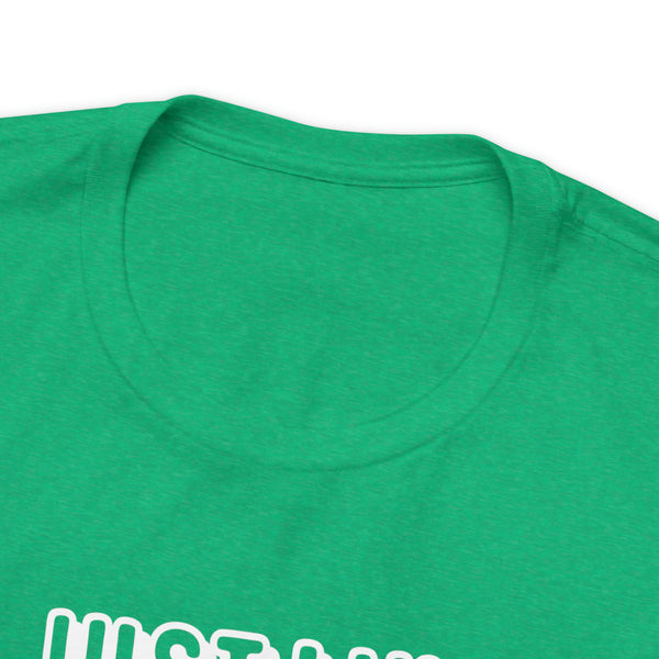 "Just Like My Ancestors"  Unisex Jersey Short Sleeve Tee