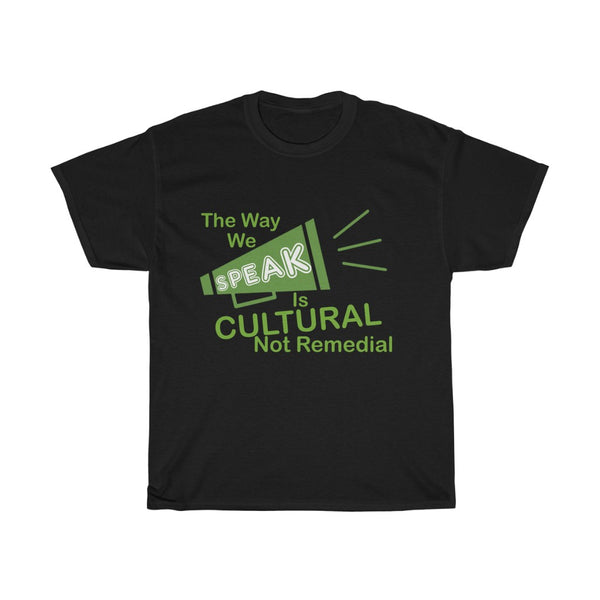 "The Way We Speak"  Unisex Jersey Short Sleeve Tee