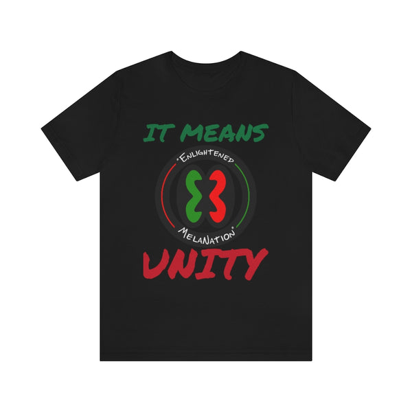 "E.M. It Means Unity"  Unisex Jersey Fit Tee