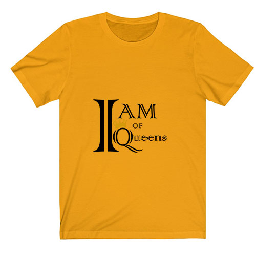 "I Am Of Queen" T-Shirt