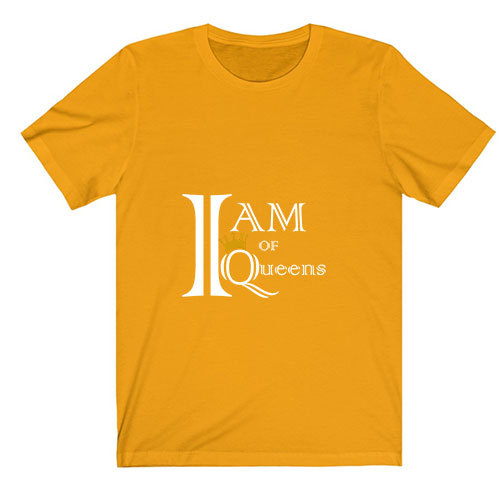"I Am Of Queen" T-Shirt